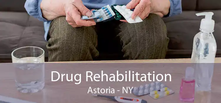 Drug Rehabilitation Astoria - NY