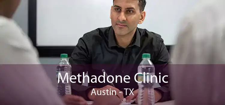 Methadone Clinic Austin - TX
